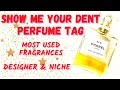 SHOW ME YOUR DENT | PERFUME TAG by YUMMY411