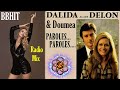 Dalida, Alain Delon & Doumea - Paroles paroles (Radio & VideoMix)