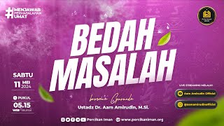 [LIVE] Bedah Masalah | Sabtu, 11  Mei 2024