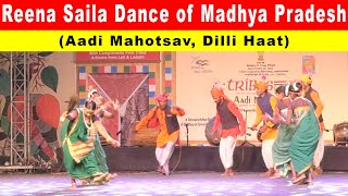 Reena Saila Nritya of Madhya Pradesh | AADI MAHOTSAV, TRIBAL FESTIVAL | DILLI HAAT #reenasailadance