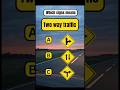 traffic signs are necessary for your safety .#shorts#videos #traffic signs #automobile