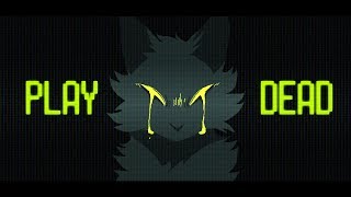 PLAY DEAD - Warrior Cats PMV