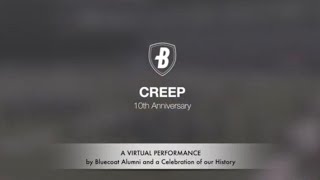 Bluecoats Alumni - Creep at 10 Years
