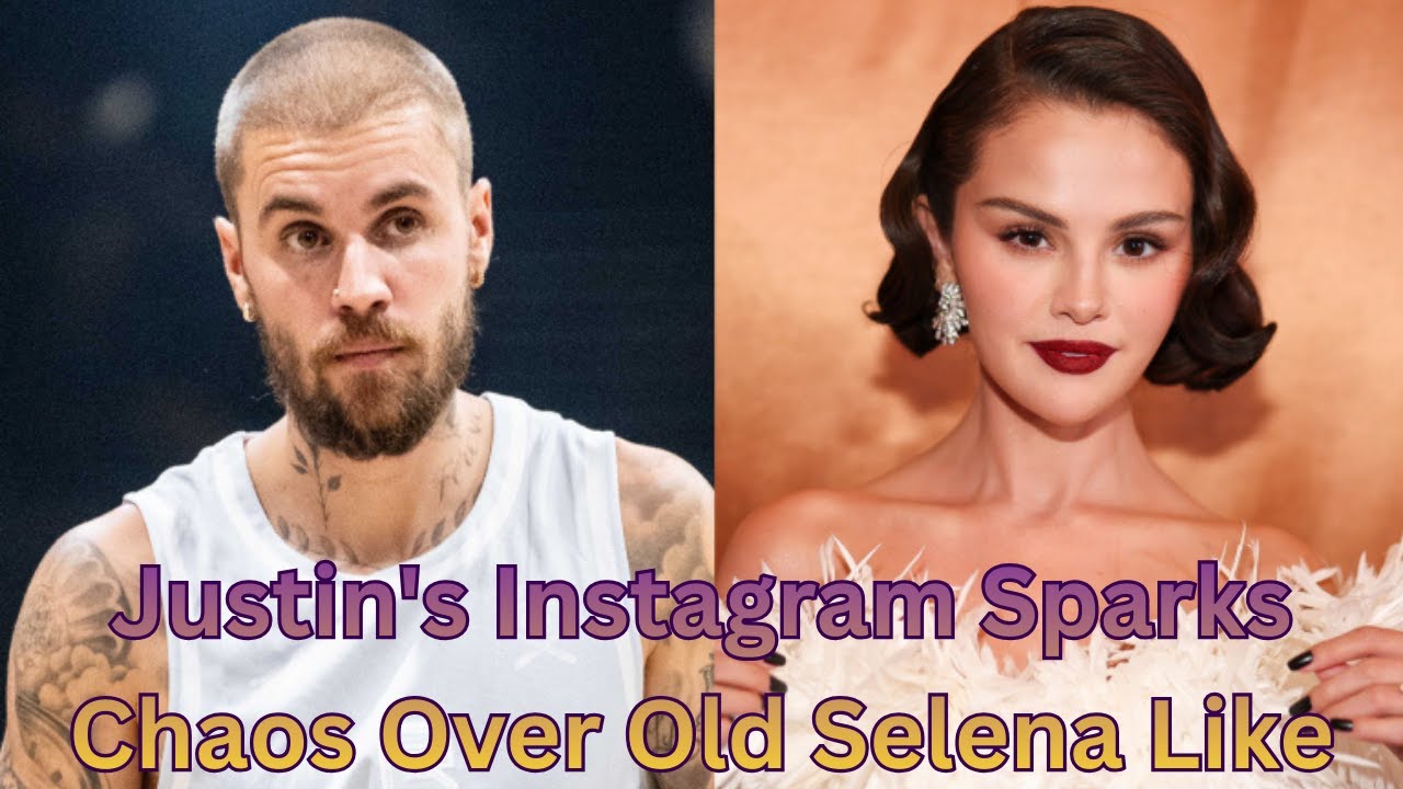 Justin's Instagram Sparks Chaos Over Old Selena Like
