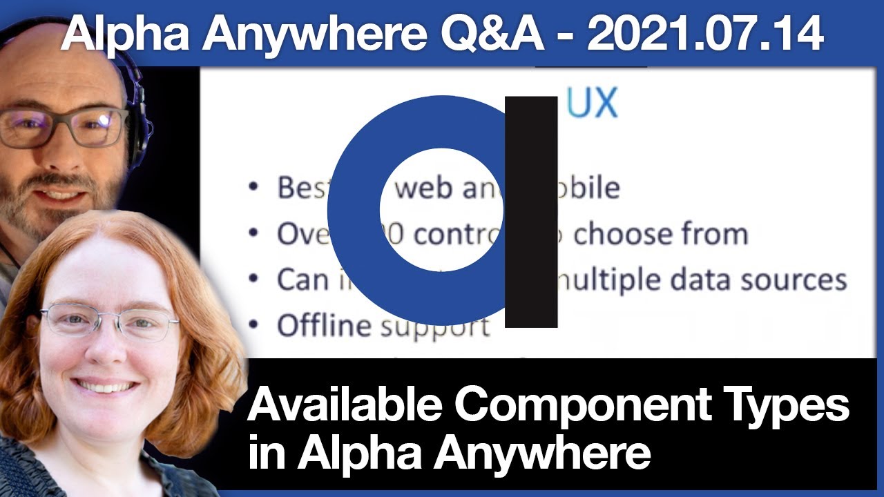 Back to Basics: Available Component Types in Alpha Anywhere - 2021 July ...