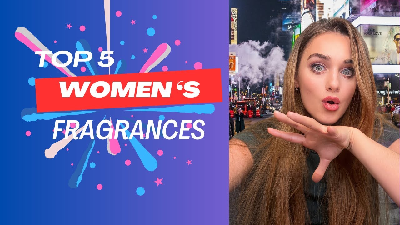 Top 5 best women's perfumes YouTube