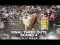 FINAL THREE OUTS: PBR World Finals Round 4 | 2018