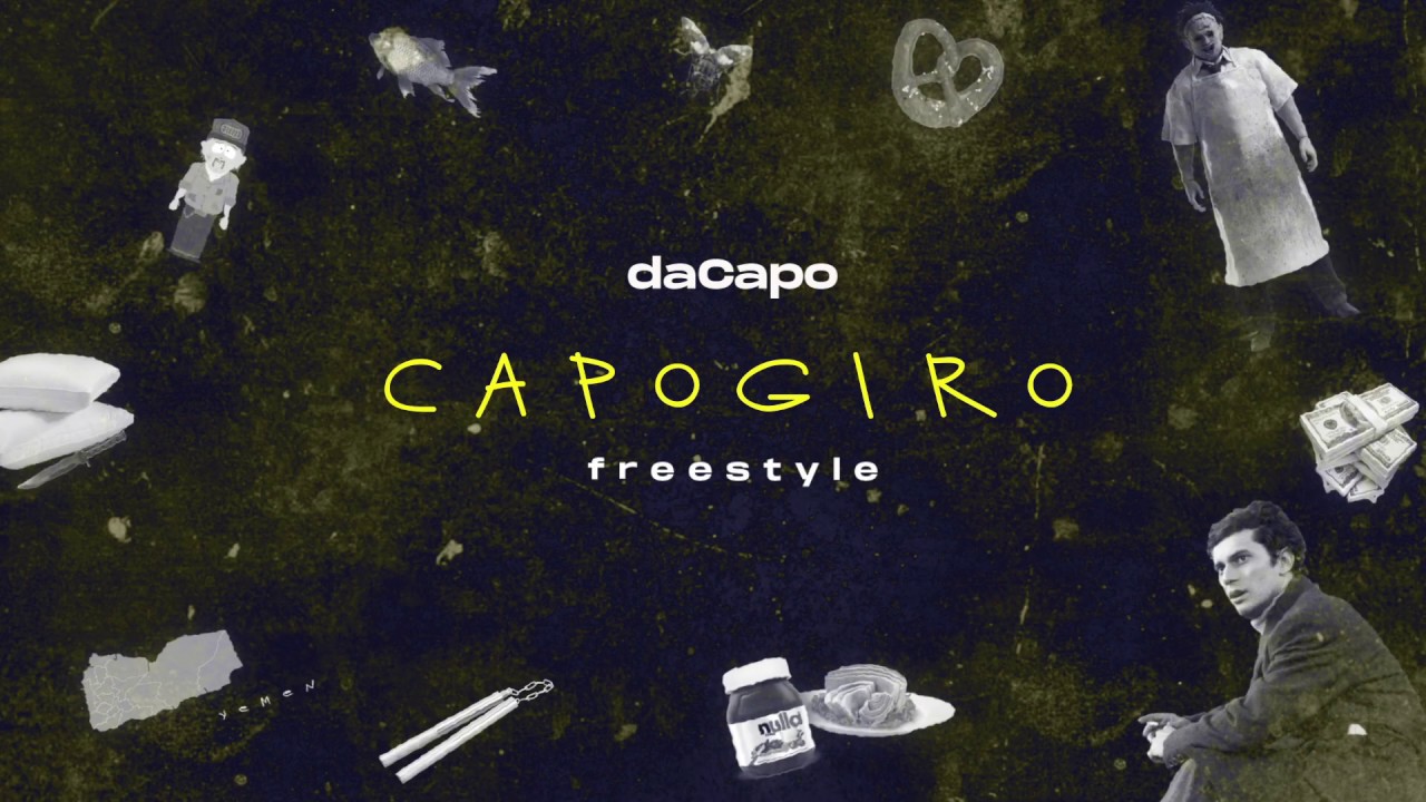 Capogiro freestyle (Lyric Video) daCapo YouTube