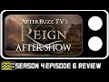 Reign Season 4 Episode 6 Review w/ Megan Follows & Co | AfterBuzz TV