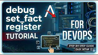 Ansible Course for DevOps | Variables | Debug | Set_fact | Register