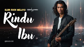 Download Lagu Rindu Ibu | Lagu Slow Rock Melayu Menyentuh Hati Terbaru 2025 – Paling Sedih \u0026 Bikin Rindu Pulang MP3