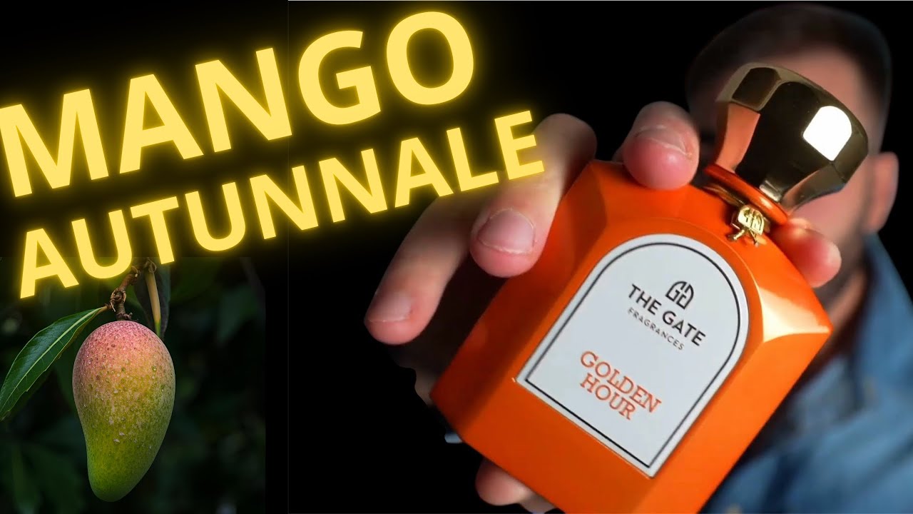 UN PROFUMO AL MANGO TROPICALE ANCHE PER L'AUTUNNO - GOLDEN HOUR THE GATE