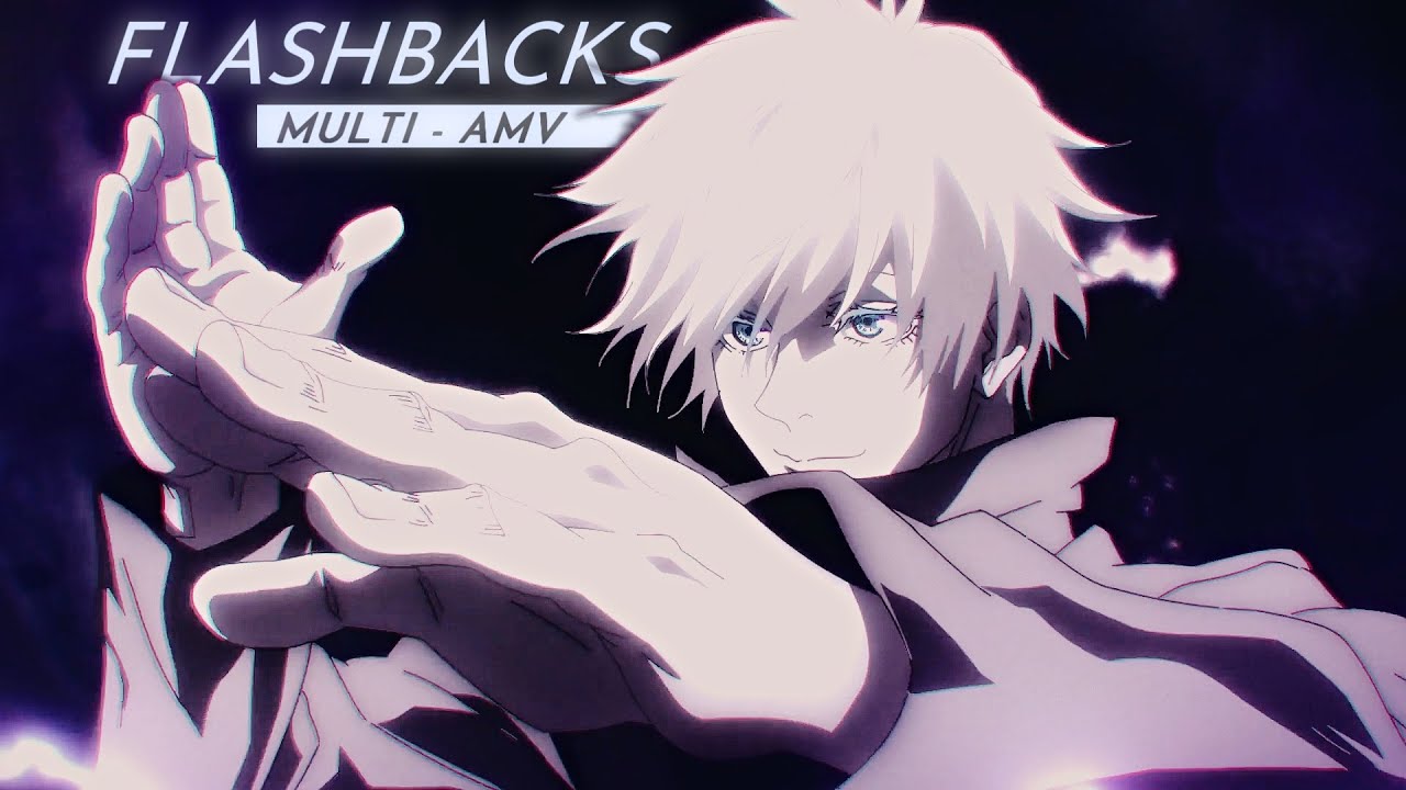 flashbacks「 multi amv」