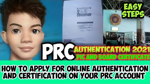 HOW TO APPLY FOR ONLINE AUTHENTICATION & CERTIFICATION ON YOUR PRC ACCOUNT|PRC AUTHENTICATION 2021