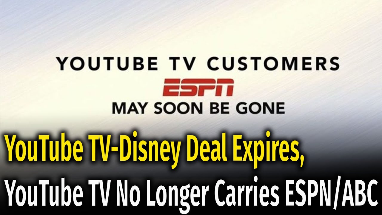 YouTube TV-Disney Deal Expires, YouTube TV No Longer Carries ...