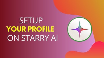 How to Set Up Your Profile in Starry AI | Create Your Starry AI Account Simple Steps(2024)