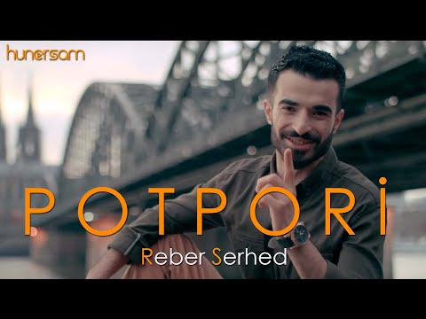 Reber Serhed - Potpori 2020