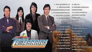 TEMERARIOS EXITOS SUS MEJORES CANCIONES MIX - TEMERARIOS EXITOS BALADAS ROMANTICAS