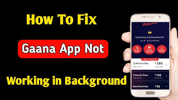 gaana app not working in background