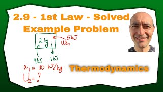 Thermo 2.9 - 1st Law of Thermodynamics - Solved Example Problem