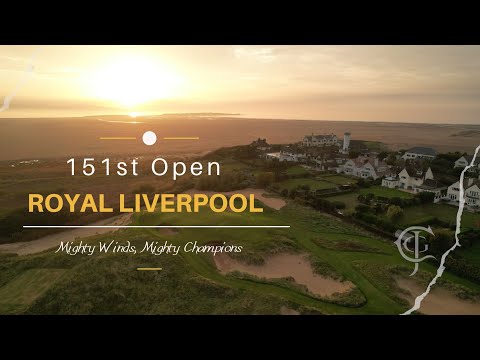 151st Open Championship: Royal Liverpool (Hoylake) - ‘Mighty Winds, Mighty Champions’