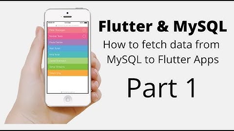 Flutter & MySQL | Fetch Data Part One