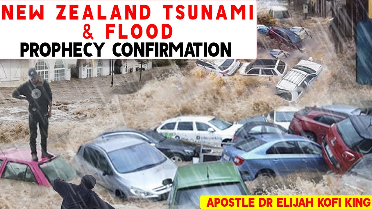 New Zealand Tsunami & Flood Prophecy Confirmation Apostle Dr Elijah