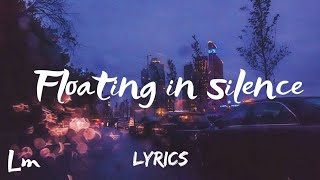 NÜ & SEA - Floating In Silence ft. Vict Molina (Lyric Video)