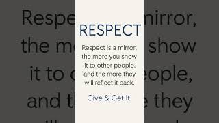 Respect Others, It Comes Back to You ✨