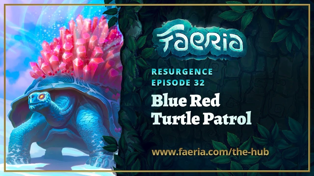 Faeria - Resurgence - SuperbLizard's Blue Red Turtle Patrol