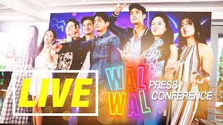"Walwal" Grand Press Conference happening now! #WalwalGrandPressCon