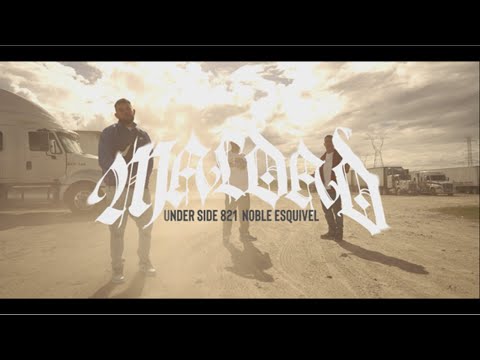 Noble Esquivel - Maldad ft. Under Side 821 (Video Oficial)