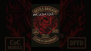 #clashofclans #2C2Q0CQ0L Devils Brigade Clash of Clans Mobile Deutsch German