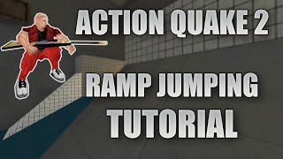 Action Quake 2 Tutorial - Ramp Jumping