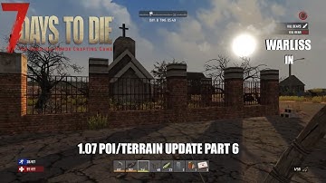 7 Days to Die PS4: New POI/Terrain update 1.07 Part 6