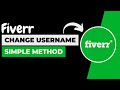 Fiverr Tutorial: How to Change Fiverr Username !