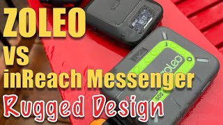 Which Has Better Design For Outdoors  ZOLEO Or Garmin inReach Messenger