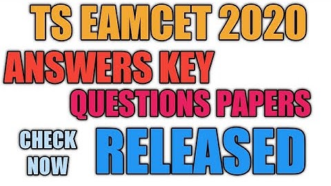 TS Eamcet Answer Key Released | TS Eamcet key paper 2020|TS Eamcet key 2020 Released|Check ur Marks|
