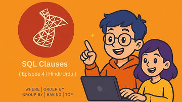 SQL Server Clauses Explained | WHERE, ORDER BY, GROUP BY, HAVING, TOP with Examples