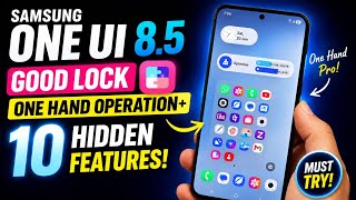 Samsung One UI 8.5: 10 Hidden One Hand Operation+ Features You Must Try! 🤯 One Hand Pro User