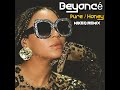 Beyonce - Pure : HoneyMikeQ Remix. Mp3 Song