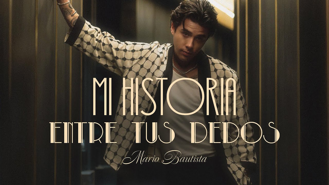 Mario Bautista - Mi Historia Entre Tus Dedos - YouTube