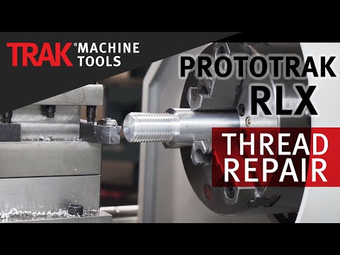 Thread Repair | ProtoTRAK RLX CNC | Lathe Programming