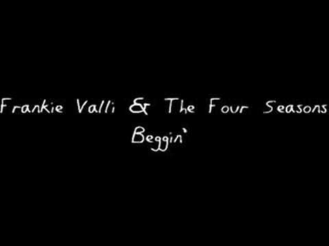 Four Seasons & Frankie Valli (+) Beggin' (2006 Remastered LP Ver.)