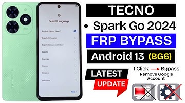 Tecno Spark Go 2024 FRP Bypass Android 13 Without PC | Tecno BG6 Google Account Bypass | New Method