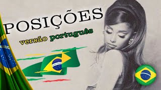 Video voorbeeld van "positions em Português - Ariana Grande 👩‍💼🗣"