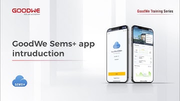 GoodWe Sems+ app introduction
