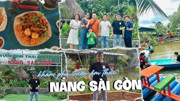 Trải Nghiệm Du Lịch Vườn Ẩm Thực Nắng Sài Gòn Cực Đẹp Tại Đức Huệ Long An