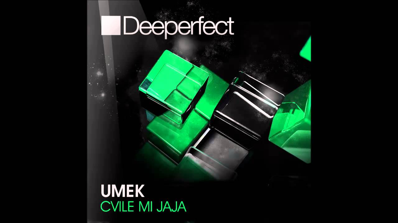 UMEK - Cvile Mi Jaja (Original Mix) [Deeperfect]