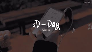 D-DAY ✧ Whee In - traducción al español + MV༄